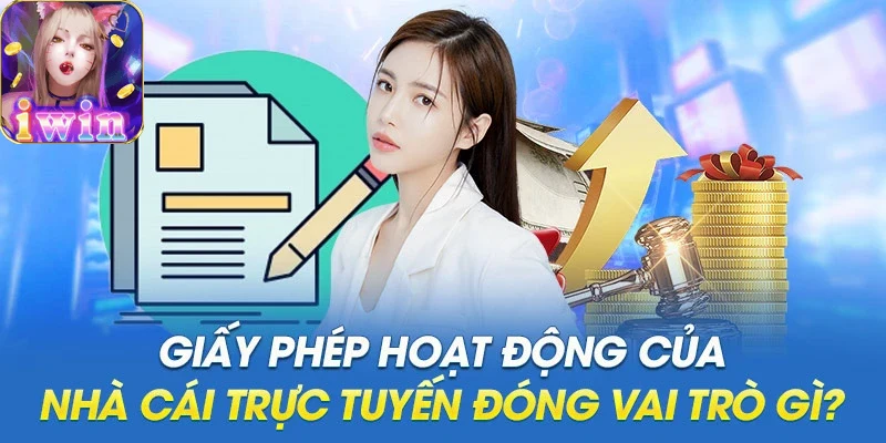 Khuyến mãi hấp dẫn dành cho thành viên sở hữu giấy phép hoạt động iwin68